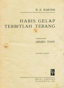 habis gelap terbitlah terang